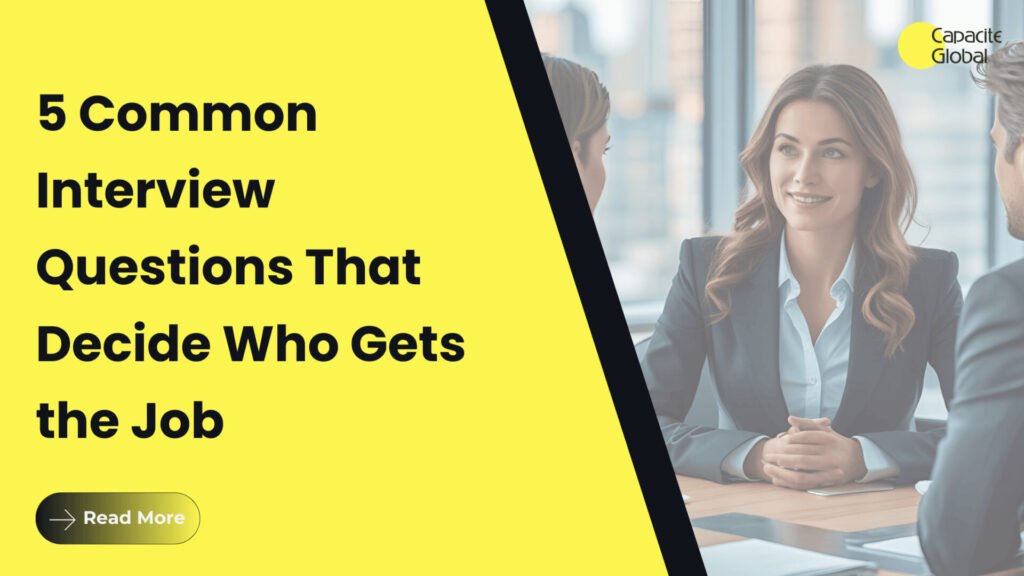 5 Common Interview Questions That Decide Who Gets the Job