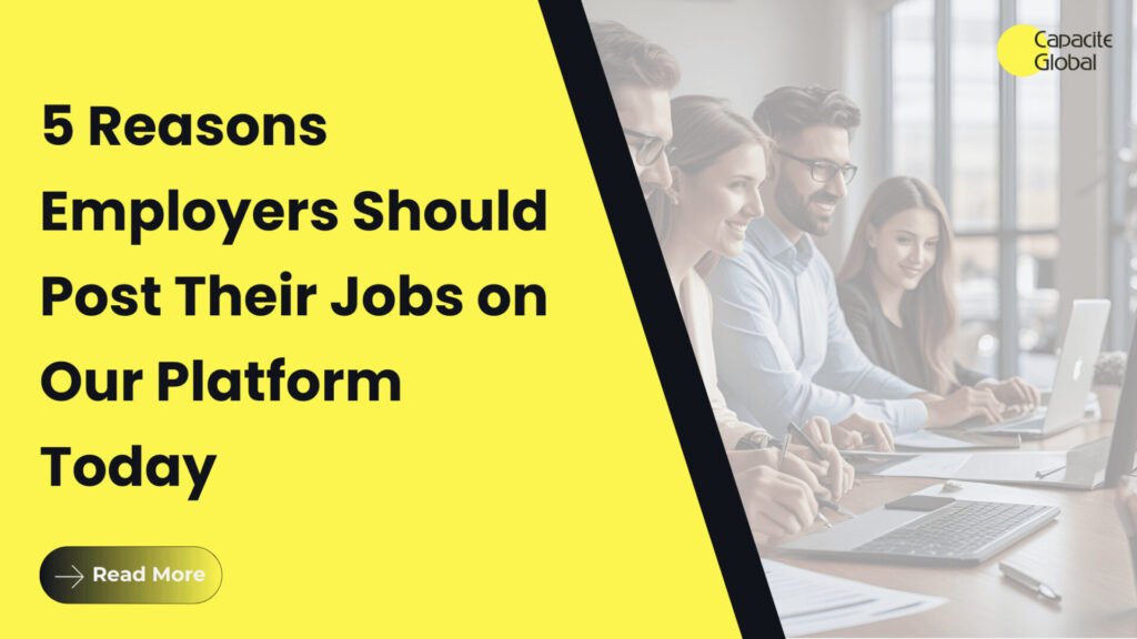 5 Reasons Employers Should Post Their Jobs on Our Platform Today