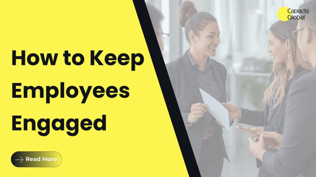 How to Keep Employees Engaged