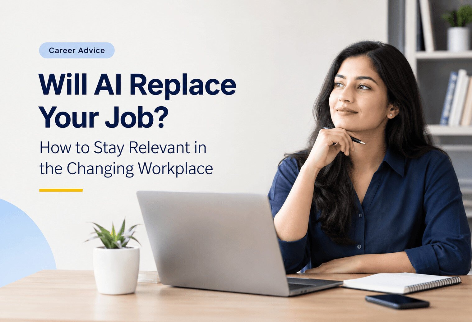 Will AI Replace Your Job How to Stay Relevant in the Changing Workplace
